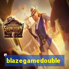 blazegamedouble