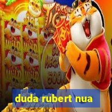 duda rubert nua