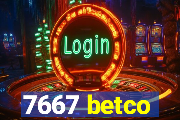 7667 betco