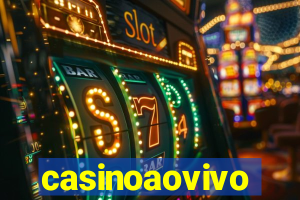 casinoaovivo