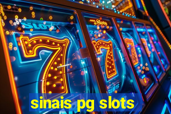 sinais pg slots