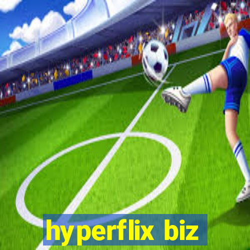 hyperflix biz