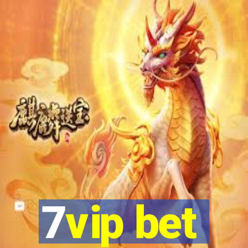 7vip bet