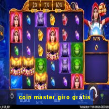 coin master giro grátis