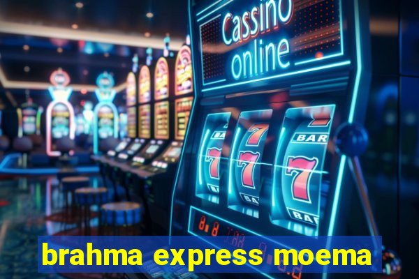 brahma express moema