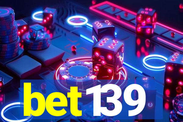 bet139