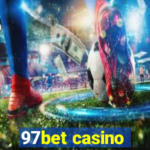 97bet casino