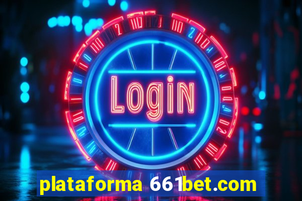 plataforma 661bet.com