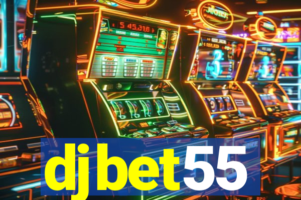 djbet55