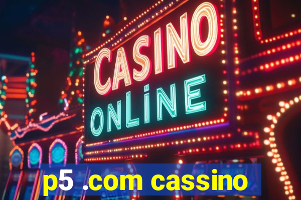 p5 .com cassino