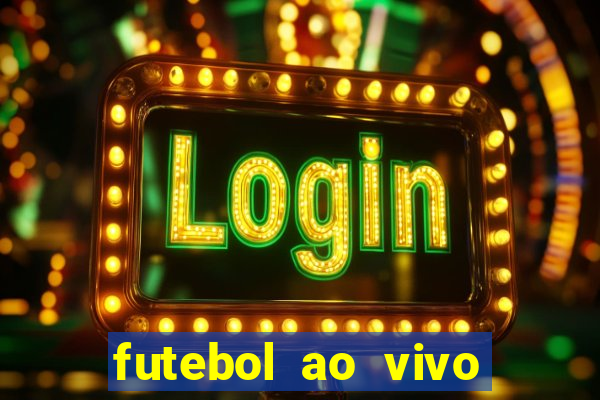 futebol ao vivo sem trava