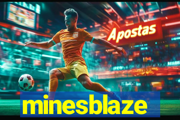 minesblaze