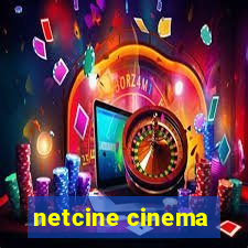 netcine cinema