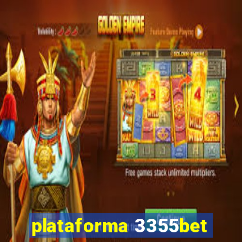 plataforma 3355bet