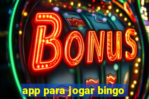 app para jogar bingo