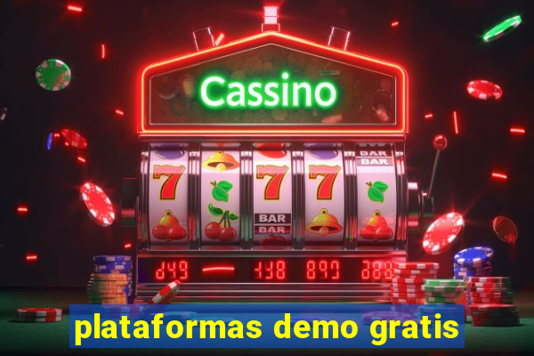 plataformas demo gratis