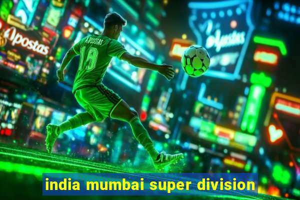 india mumbai super division