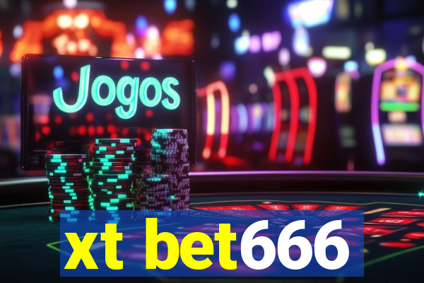 xt bet666