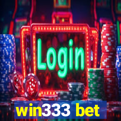 win333 bet