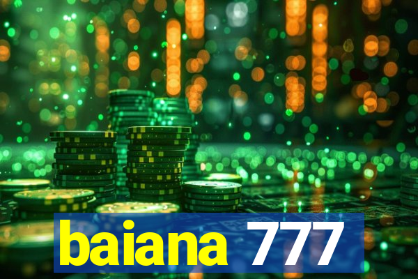 baiana 777