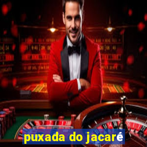 puxada do jacaré