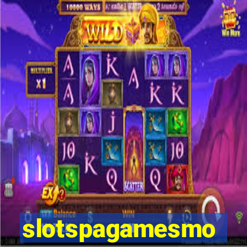 slotspagamesmo