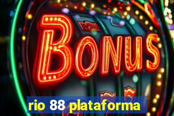 rio 88 plataforma