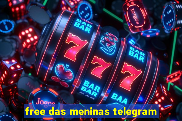 free das meninas telegram