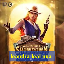 leandra leal nua