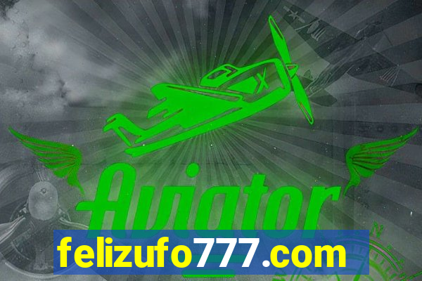 felizufo777.com