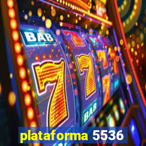 plataforma 5536