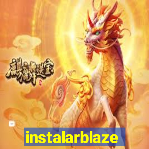 instalarblaze