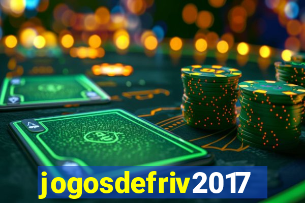 jogosdefriv2017