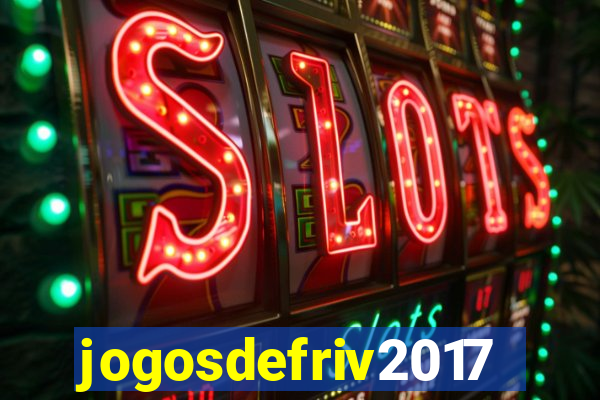 jogosdefriv2017