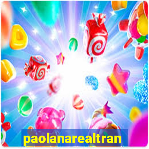 paolanarealtrans