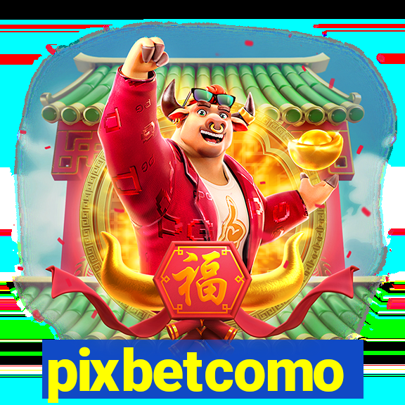 pixbetcomo