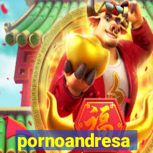 pornoandresa