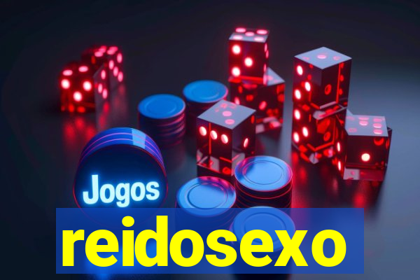 reidosexo