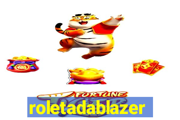 roletadablazer