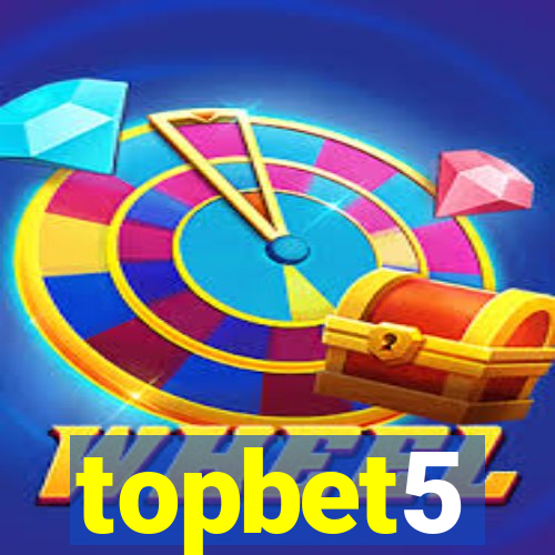 topbet5