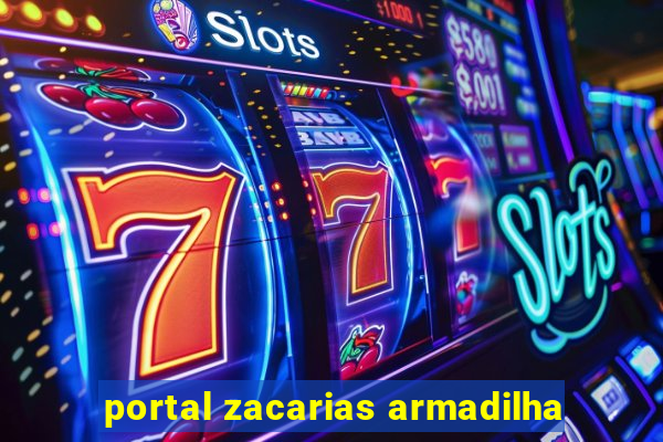 portal zacarias armadilha