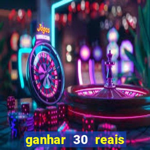 ganhar 30 reais agora no pix