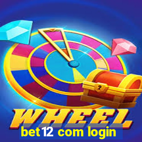 bet12 com login