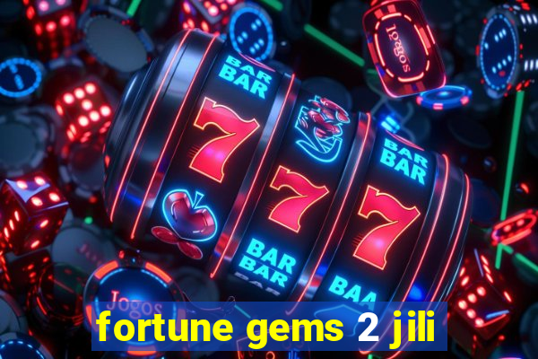 fortune gems 2 jili