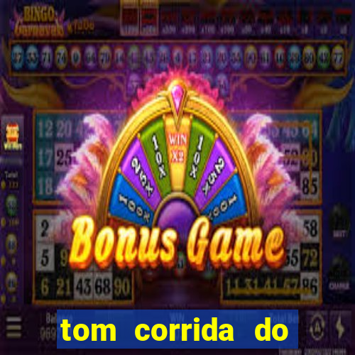 tom corrida do ouro dinheiro infinito