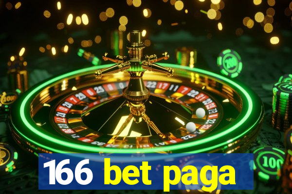 166 bet paga