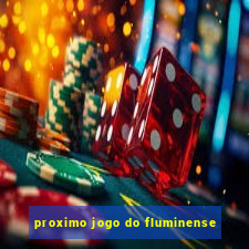 proximo jogo do fluminense