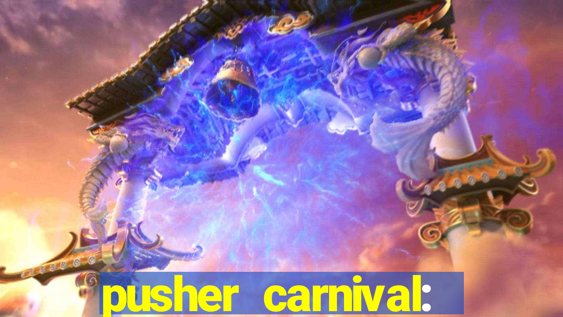 pusher carnival: coin master