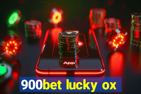 900bet lucky ox