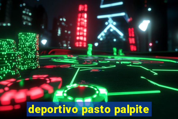 deportivo pasto palpite